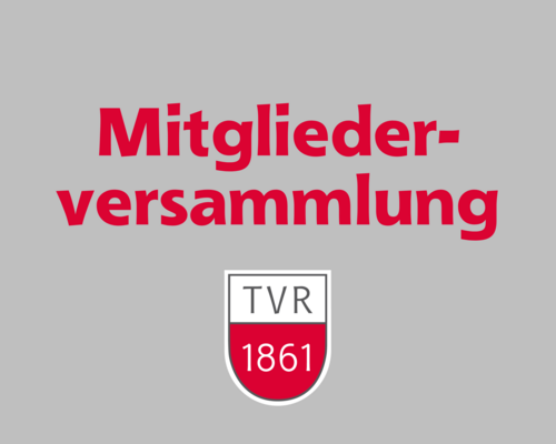 Mitgliederversammlung des TVR am 08.05.26